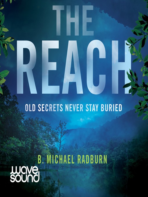 Title details for The Reach by B. Michael Radburn - Available